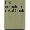 Het complete Rekel-boek