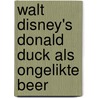 Walt Disney's Donald Duck als ongelikte beer door C. Barks