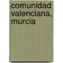 Comunidad Valenciana, Murcia