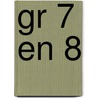 Gr 7 en 8 door C. van de Ouweland
