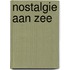 Nostalgie aan zee