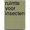 Ruimte voor insecten door Frits Bink