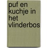 Puf en Kuchje in het Vlinderbos