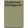 Situationeel leidinggeven*