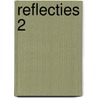 Reflecties 2