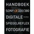 Handboek Sony Alpha 330/380 Digitale Spiegelreflex Fotografie