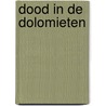 Dood in de Dolomieten door Jacques H. Brinker