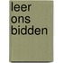 Leer ons bidden