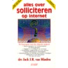 Alles over solliciteren op Internet door J.J.R. van Minden