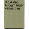 Dip & Dap Buggyhanger verjaardag