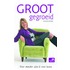 Groot Gegroeid