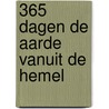 365 dagen de aarde vanuit de hemel