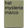 Het mysterie Marco door Johan Faber