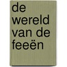 De wereld van de feeën