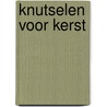 Knutselen voor kerst