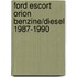 Ford Escort Orion benzine/diesel 1987-1990