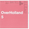 OverHolland door Livia Claessens