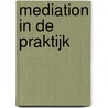 Mediation in de praktijk door M.D. Vreugdenhil