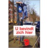 U bevindt zich hier