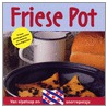 Friese pot