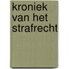 Kroniek van het strafrecht by J.P. Balkema