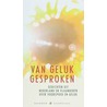 Van geluk gesproken door Herman de Coninck Henk van Zuiden