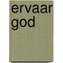 Ervaar God