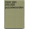 Meer dan 250.000 puzzelwoorden door Verschuyl