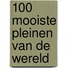 100 mooiste pleinen van de wereld