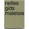 Nelles gids Maleisie