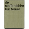 De Staffordshire bull terrier