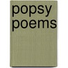 Popsy Poems door John O'Mill