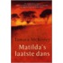 Matilda's laatste dans