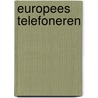 Europees telefoneren
