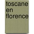 Toscane en Florence