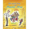 Het grote boek van meester Max door Rindert Kromhout