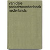 Van Dale Pocketwoordenboek Nederlands door van Dale