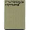 Vreemdelingen vervreemd door M. Plessix