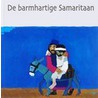 De barmhartige Samaritaan