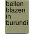 Bellen blazen in Burundi