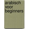 Arabisch voor beginners