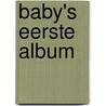 Baby's eerste album