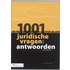 1001 Juridische vragen en antwoorden