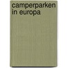 Camperparken in Europa