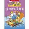 Ik lees al goed