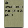 De avonturen van Pim & Pom