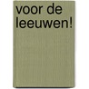 Voor de leeuwen! door P. Allison