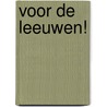 Voor de leeuwen! by P. Allison