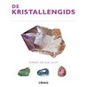 De kristallengids by S. Lilly