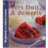 Vers fruit en desserts